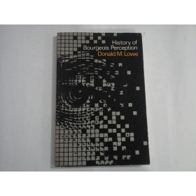 HISTORY OF BOURGEOIS PERCEPTION - DONALD M. LOWE